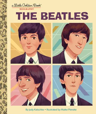 The Beatles: Mała złota książka biograficzna - The Beatles: A Little Golden Book Biography