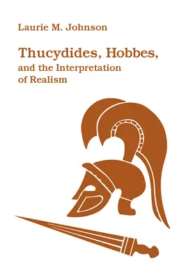 Tukidydes, Hobbes i interpretacja realizmu - Thucydides, Hobbes, and the Interpretation of Realism