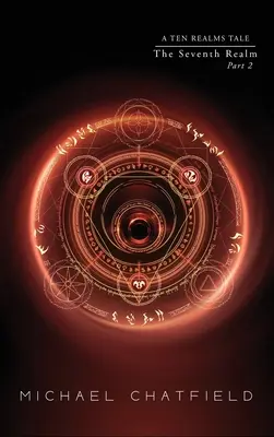 Siódme królestwo, część 2 (seria Dziesięć królestw) - The Seventh Realm Part 2 (Ten Realms Series