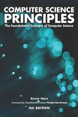 Zasady informatyki: Podstawowe pojęcia informatyki - Computer Science Principles: The Foundational Concepts of Computer Science