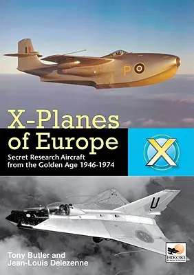 X-planes of Europe - tajne samoloty badawcze z czasów zimnej wojny - X-planes of Europe - Secret Research Aircraft of the Cold War