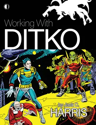 Praca z Ditko - Working with Ditko