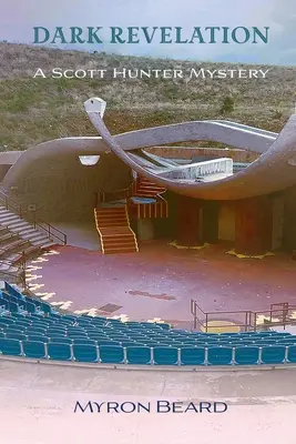 Mroczne objawienie: Tajemnica Scotta Huntera - Dark Revelation: A Scott Hunter Mystery