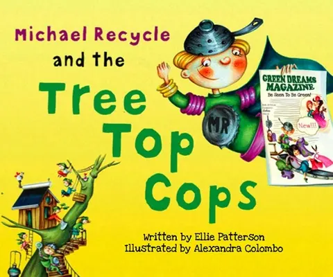 Michael Recycle i gliniarze na drzewach - Michael Recycle and the Tree Top Cops