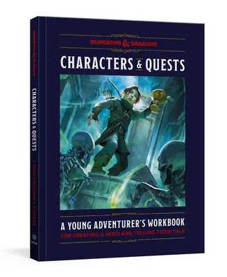 Postacie i zadania (Dungeons & Dragons): Podręcznik młodego poszukiwacza przygód do tworzenia bohatera i opowiadania historii - Characters & Quests (Dungeons & Dragons): A Young Adventurer's Workbook for Creating a Hero and Telling Their Tale