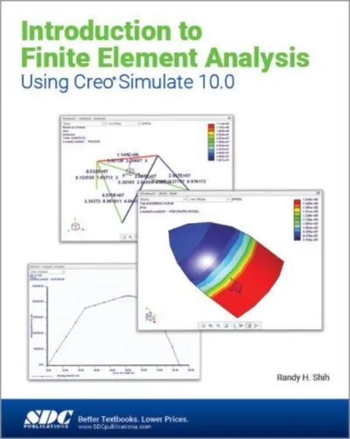 Wprowadzenie do analizy elementów skończonych przy użyciu Creo Simulate 10.0 - Introduction to Finite Element Analysis Using Creo Simulate 10.0