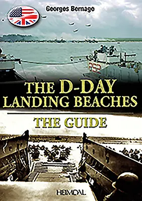 Plaże lądowania D-Day: Przewodnik - D-Day Landing Beaches: The Guide