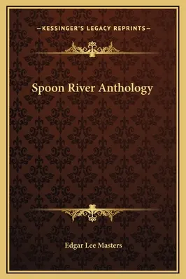 Antologia Spoon River - Spoon River Anthology