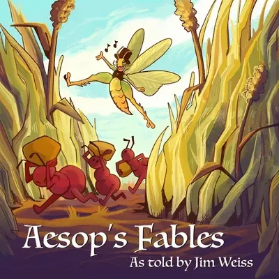 Bajki Ezopa opowiedziane przez Jima Weissa - Aesop's Fables, as Told by Jim Weiss