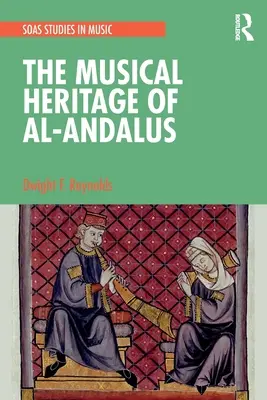 Muzyczne dziedzictwo Al-Andalus - The Musical Heritage of Al-Andalus