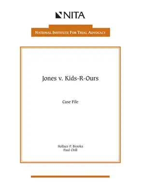 Jones V. Kids-R-Ours: Akta sprawy - Jones V. Kids-R-Ours: Case File