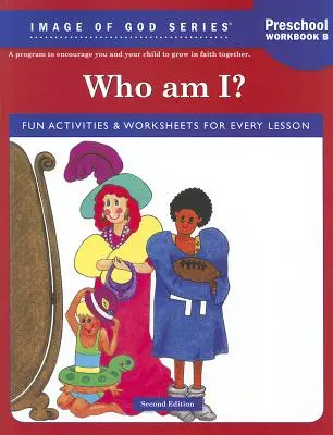 Kim jestem? Zeszyt ćwiczeń przedszkolnych B - Who Am I? Preschool Workbook B