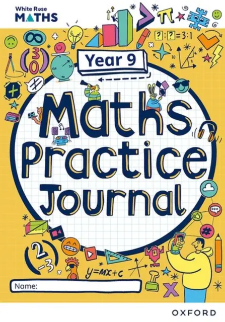White Rose Maths Practice Journals Year 9 Workbook: Pojedynczy egzemplarz - White Rose Maths Practice Journals Year 9 Workbook: Single Copy