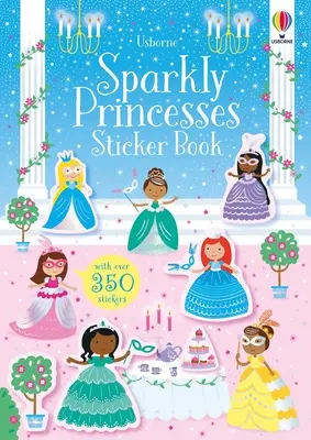 Błyszczące księżniczki z naklejkami - Sparkly Princesses Sticker Book