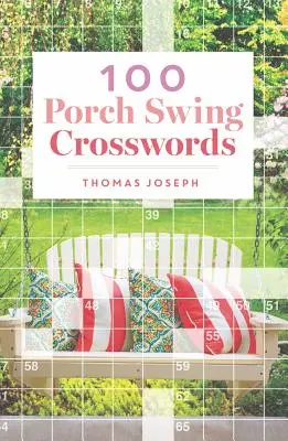 100 krzyżówek z huśtawką na werandzie - 100 Porch Swing Crosswords