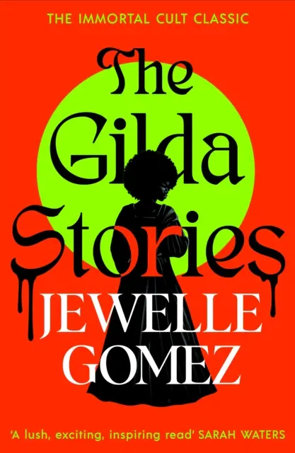 Gilda Stories - nieśmiertelny kultowy klasyk - Gilda Stories - The immortal cult classic