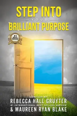 Krok w stronę genialnego celu - Step Into Your Brilliant Purpose