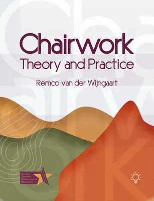 Chairwork: Teoria i praktyka - Chairwork: Theory and Practice