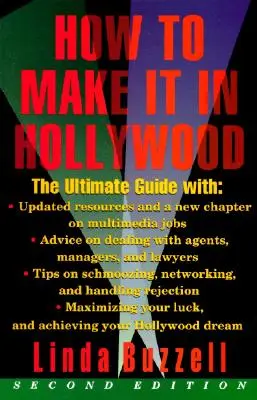 Jak zaistnieć w Hollywood: Wydanie drugie - How to Make It in Hollywood: Second Edition