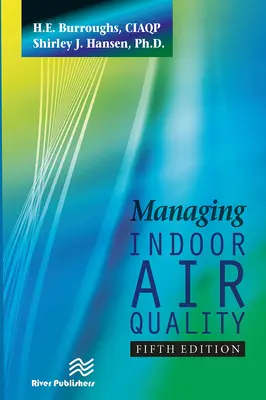 Zarządzanie jakością powietrza w pomieszczeniach, wydanie piąte - Managing Indoor Air Quality, Fifth Edition