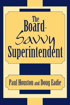 Mądry przełożony - The Board-Savvy Superintendent