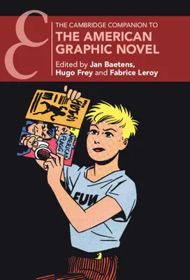 The Cambridge Companion to the American Graphic Novel (Przewodnik po amerykańskiej powieści graficznej) - The Cambridge Companion to the American Graphic Novel