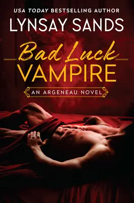 Bad Luck Vampire: Powieść Argeneau - Bad Luck Vampire: An Argeneau Novel