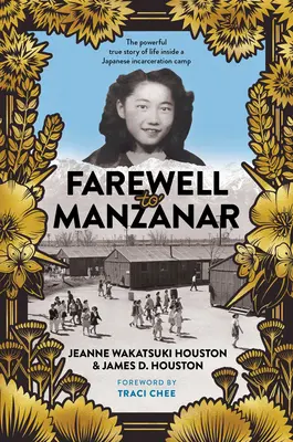 Pożegnanie z Manzanar: 50. rocznica wydania - Farewell to Manzanar 50th Anniversary Edition