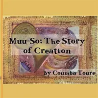 Muu-so - Opowieść o stworzeniu - Muu-so - The Story of Creation