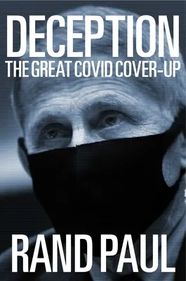 Oszustwo: The Great Covid Cover-Up - Deception: The Great Covid Cover-Up