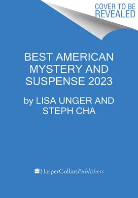 Najlepsza amerykańska tajemnica i suspens 2023 - The Best American Mystery and Suspense 2023