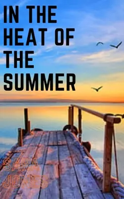 W upalne lato - In the heat of the summer