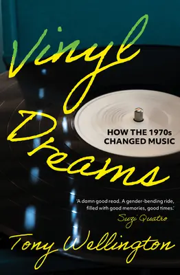 Winylowe marzenia: Jak lata siedemdziesiąte zmieniły muzykę - Vinyl Dreams: How the 1970s Changed Music