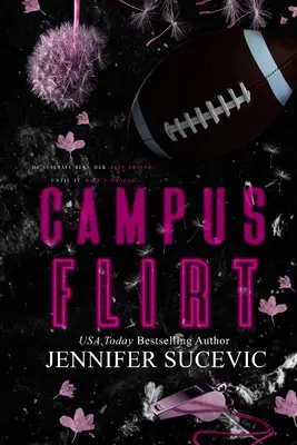 Campus Flirt - wydanie specjalne: A Friends-to-Lovers New Adult College Sports Romance - Campus Flirt- Special Edition: A Friends-to-Lovers New Adult College Sports Romance