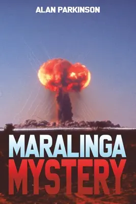 Tajemnica Maralingi - Maralinga Mystery