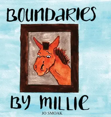 Granice według Millie - Boundaries by Millie