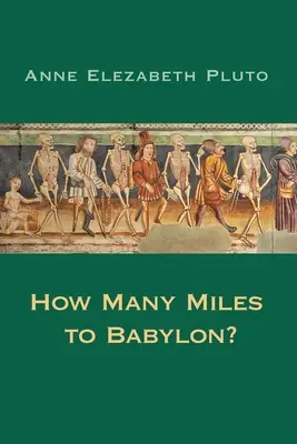 Ile mil do Babilonu? - How Many Miles to Babylon?