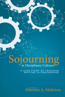 Przebywanie w kulturach dyscyplinarnych: Studium przypadku nauczania pisania w inżynierii - Sojourning in Disciplinary Cultures: A Case Study of Teaching Writing in Engineering