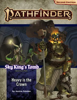 Pathfinder Adventure Path: Heavy Is the Crown (Sky King's Tomb 3 z 3) (P2) - Pathfinder Adventure Path: Heavy Is the Crown (Sky King's Tomb 3 of 3) (P2)