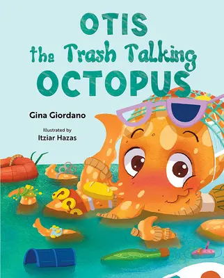 Ośmiornica mówiąca śmieciami Otis - Otis the Trash Talking Octopus