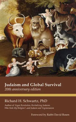 Judaizm i globalne przetrwanie: wydanie z okazji 20. rocznicy - Judaism and Global Survival: 20th Anniversary Edition