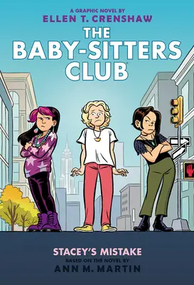 Błąd Stacey: Powieść graficzna (The Baby-Sitters Club #14) - Stacey's Mistake: A Graphic Novel (the Baby-Sitters Club #14)