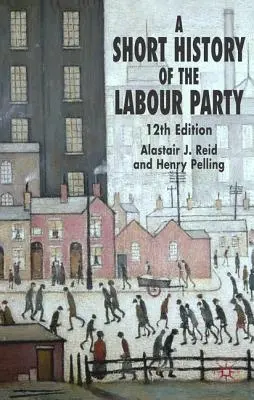 Krótka historia Partii Pracy - A Short History of the Labour Party