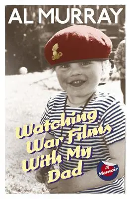 Oglądanie filmów wojennych z tatą - Watching War Films With My Dad