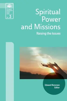 Duchowa moc i misje: Podnoszenie kwestii - Spiritual Power and Missions: Raising the Issues