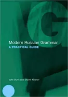 Współczesna gramatyka rosyjska: praktyczny przewodnik - Modern Russian Grammar: A Practical Guide