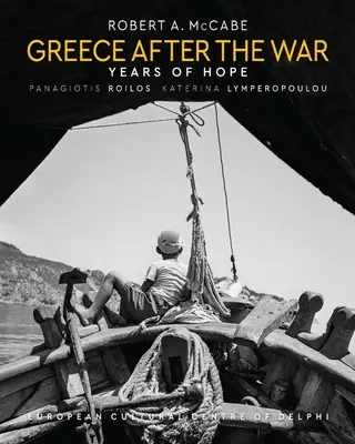 Grecja po wojnie: lata nadziei - Greece After the War: Years of Hope