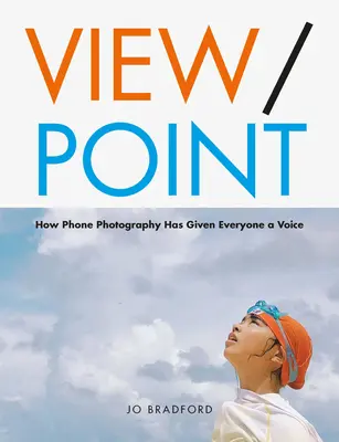 View Point: ludzkie historie przez obiektyw smartfona - View Point: Human Stories Through the Smartphone Lens