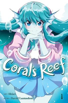 Rafa koralowa tom 1 - Coral's Reef Vol. 1