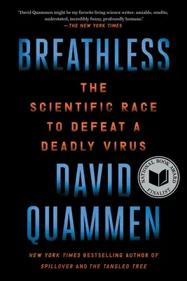 Bez tchu: Naukowy wyścig w celu pokonania śmiertelnego wirusa - Breathless: The Scientific Race to Defeat a Deadly Virus